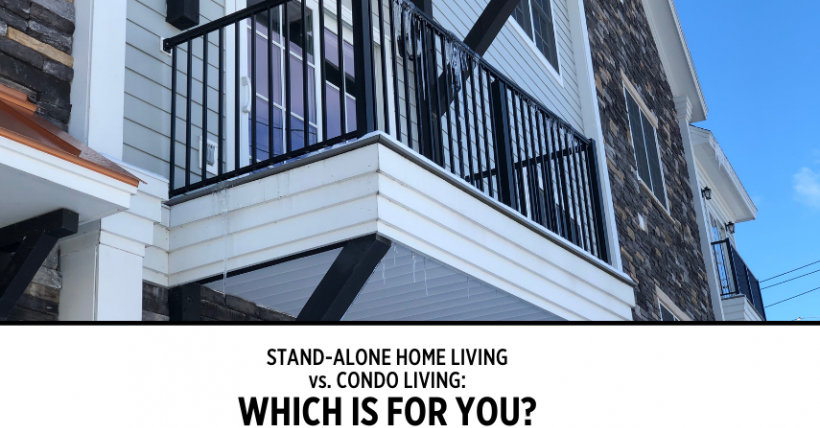 Stand-Alone Home Living vs. Condo Living: Which Is For You?